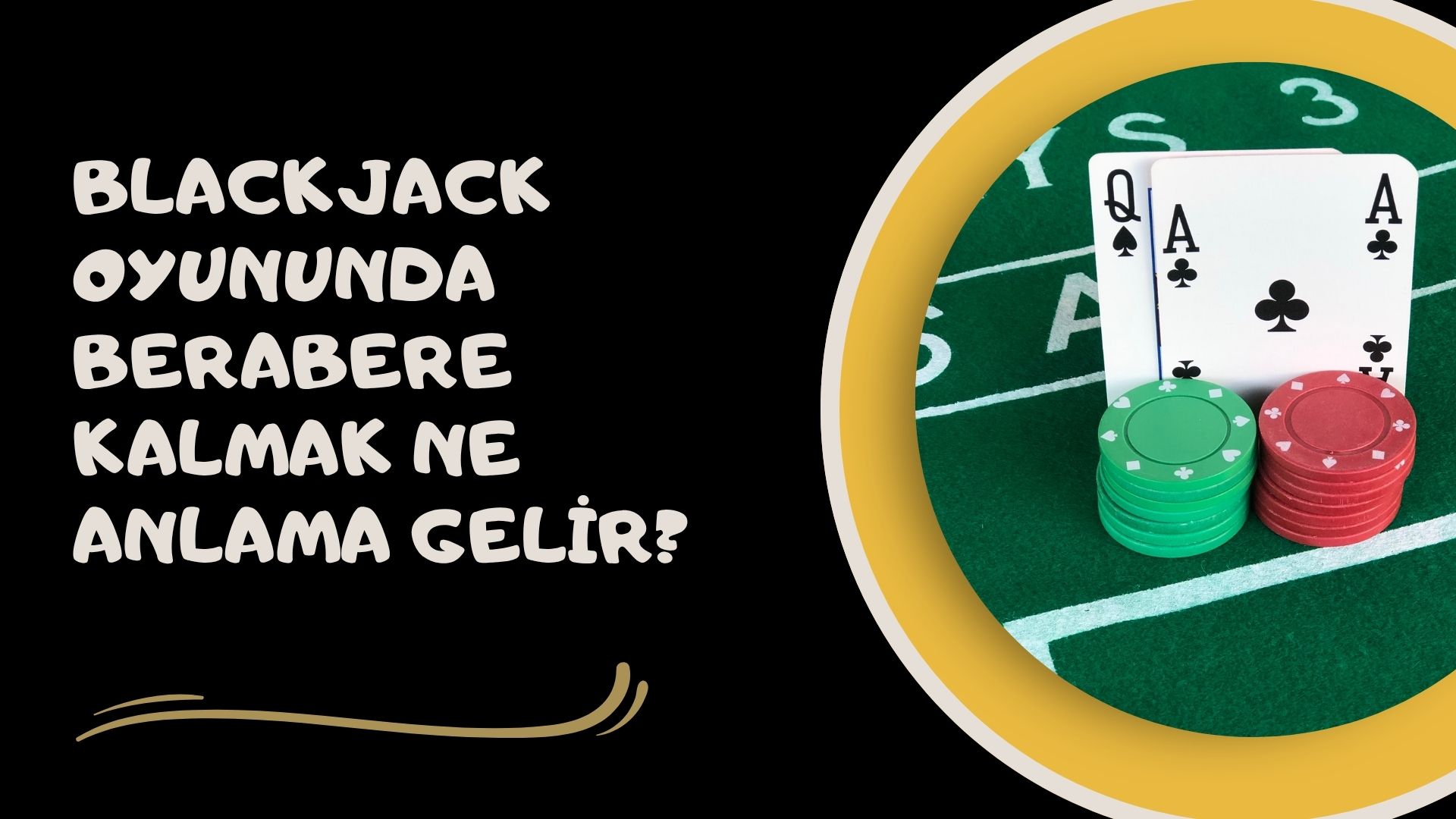 Blackjack Oyununda Berabere Kalmak Ne Anlama Gelir